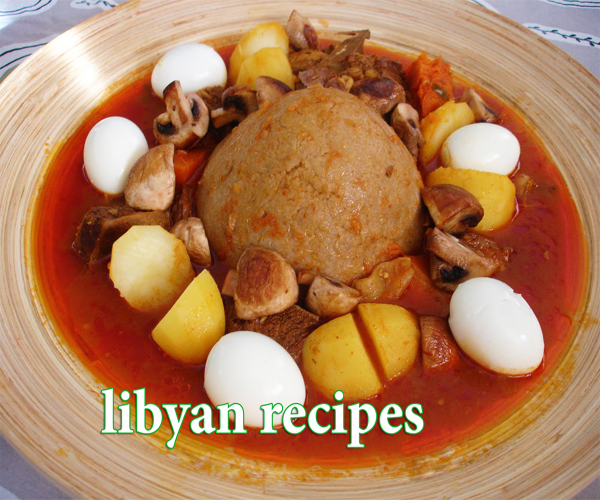 ������ ������ - ����� ������ �� ����� libyan arabian cuisine food recipes